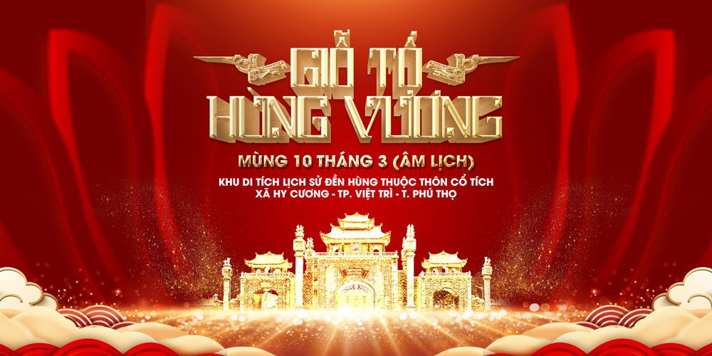Mẫu băng rôn kỷ niệm Lễ Giỗ Tổ Hùng Vương 10/3 âm lịch Mẫu băng rôn kỷ niệm Lễ Giổ Tổ Hùng Vương 10/3 âm lịch 11