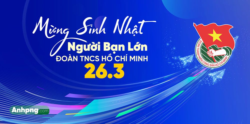 Mẫu băng rôn kỷ niệm thành lập Đoàn TNCS Hồ Chí Minh 26/3 Mẫu băng rôn Đoàn Thanh Niên 07