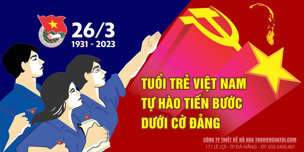 Mẫu băng rôn kỷ niệm thành lập Đoàn TNCS Hồ Chí Minh 26/3 Mẫu băng rôn Đoàn Thanh Niên 19