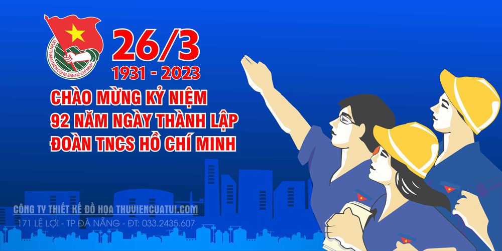 Mẫu băng rôn kỷ niệm thành lập Đoàn TNCS Hồ Chí Minh 26/3 Mẫu băng rôn Đoàn Thanh Niên 20