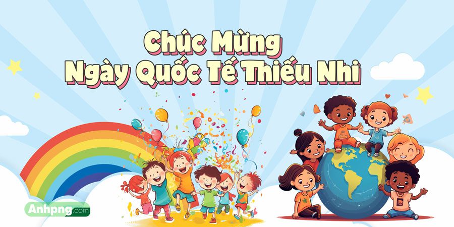 Top 10+ mẫu băng rôn mừng ngày Quốc tế Thiếu nhi 1/6 Mẫu băng rôn ngày Quốc tế Thiếu Nhi 1/6 mã 05