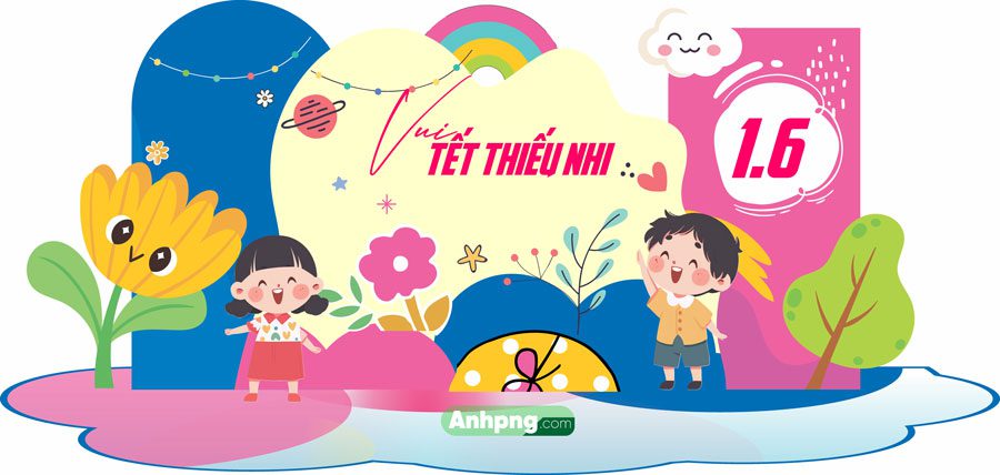Top 10+ mẫu băng rôn mừng ngày Quốc tế Thiếu nhi 1/6 Mẫu băng rôn ngày Quốc tế Thiếu Nhi 1/6 mã 07